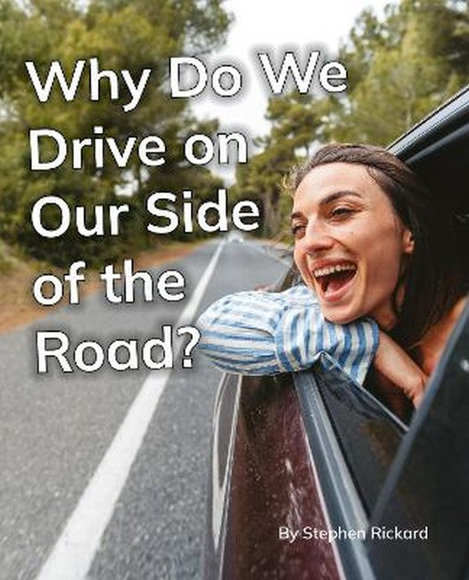 Why Do We Drive on Our Side of the Road? cover