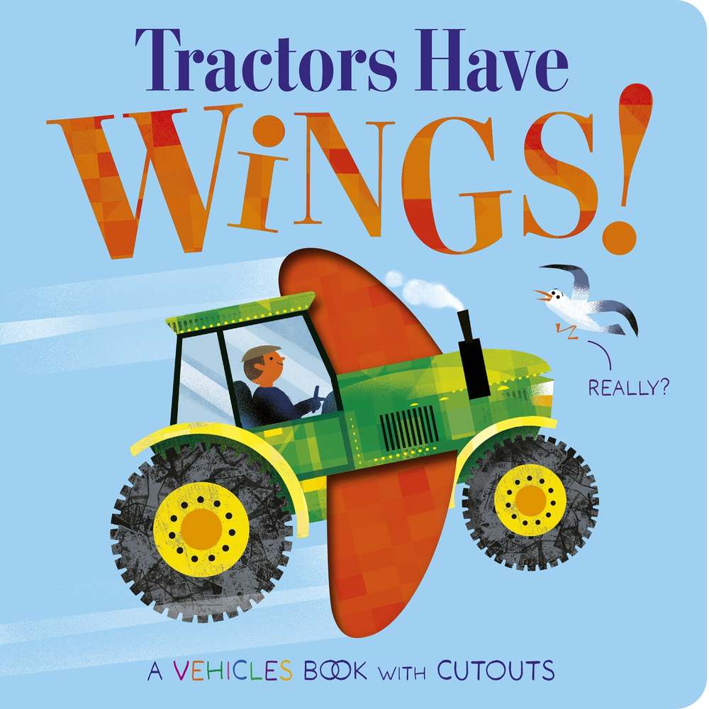 Tractors Have Wings! book cover