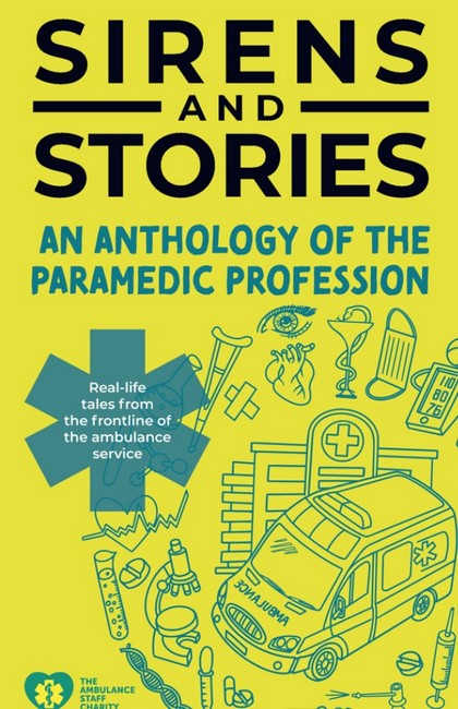 Sirens and Stories: An Anthology of the Paramedic Profession cover