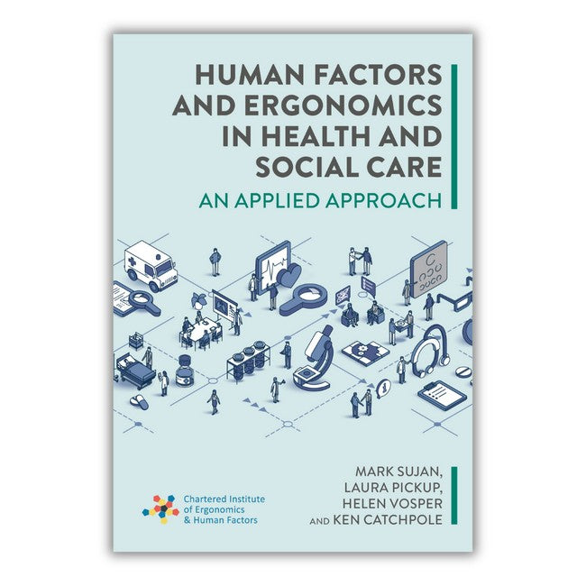 Human Factors and Ergonomics in Health and Social Care cover