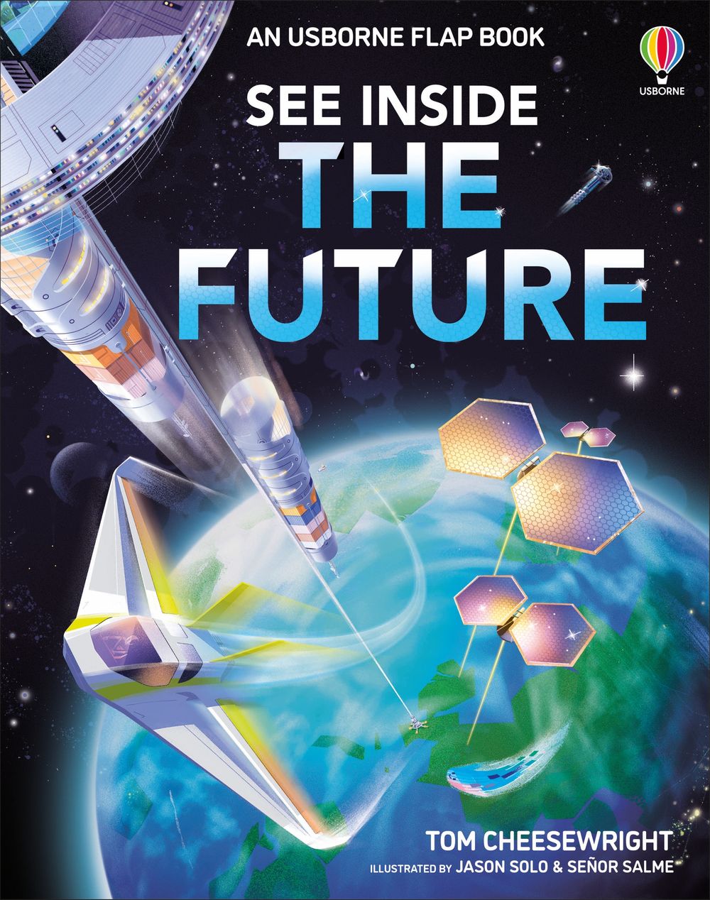 See Inside The Future: An Usborne Flap Book