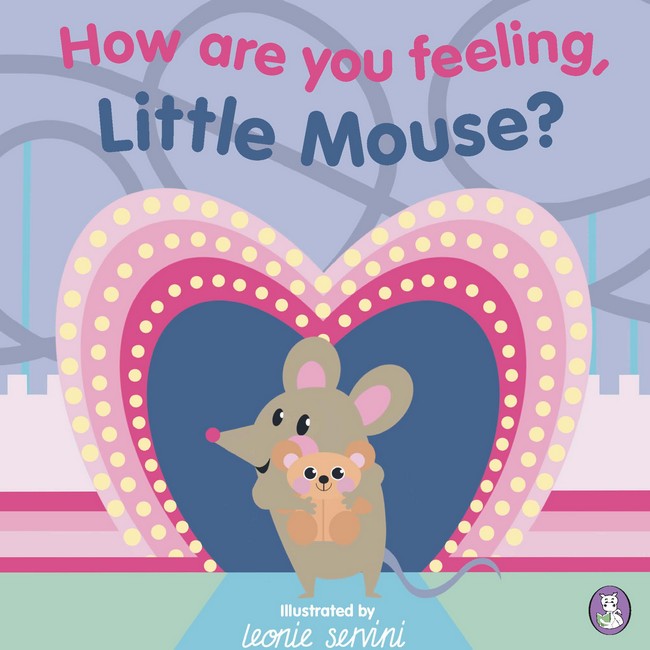 How Are Your Feeling, Little Mouse? cover