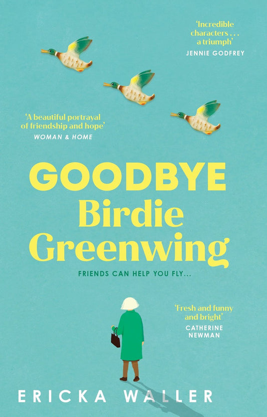 Goodbye Birdie Greenwing
