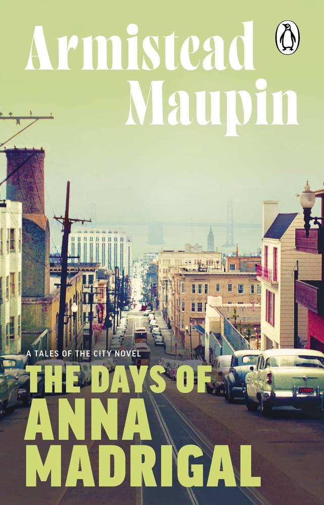 The Days of Anna Madrigal book cover
