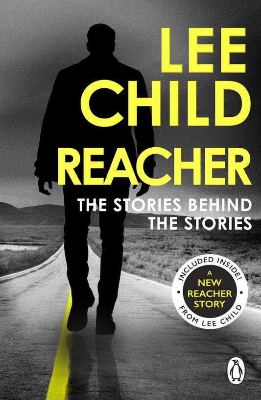 Reacher: The Stories Behind The Stories book cover