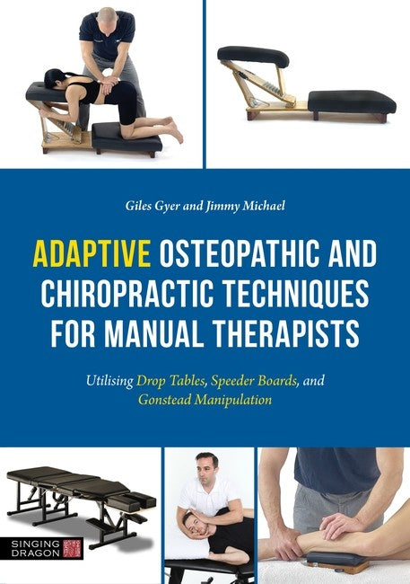 Adaptive Osteopathic and Chiropractic Techniques for Manual Therapists cover