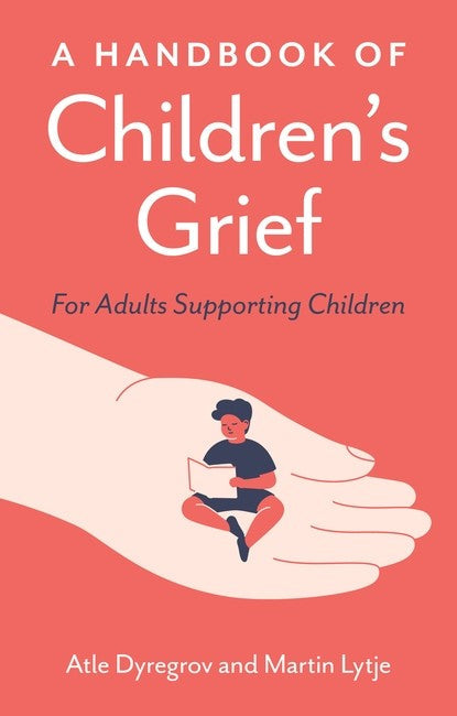 A Handbook of Children's Grief cover