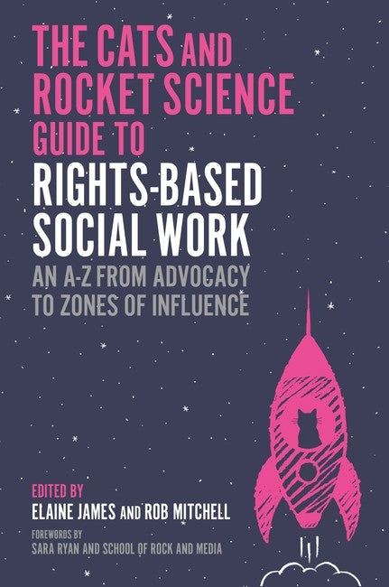 The Cats and Rocket Science Guide to Rights-Based Social Work cover