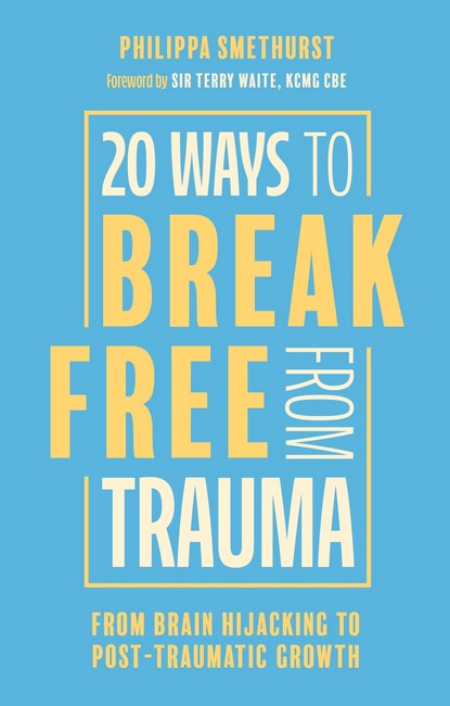 20 Ways to Break Free From Trauma cover