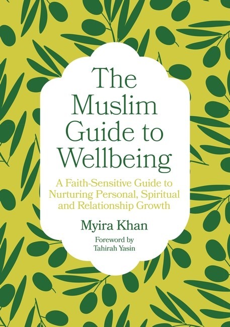 The Muslim Guide to Wellbeing cover