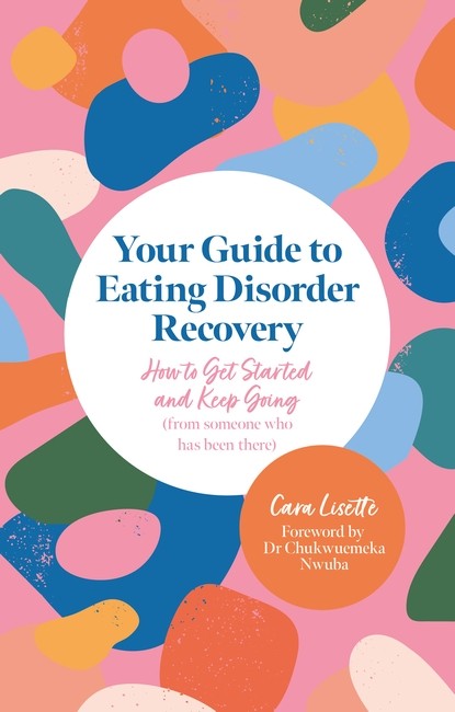Your Guide to Eating Disorder Recovery cover
