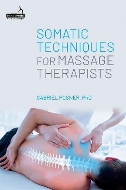 Somatic Techniques for Massage Therapists cover
