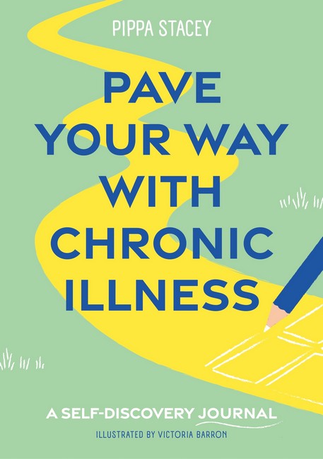Pave Your Way with Chronic Illness cover