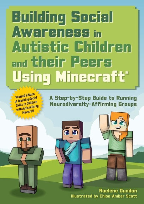 Building Social Awareness in Autistic Children and their Peers Using Minecraft� cover