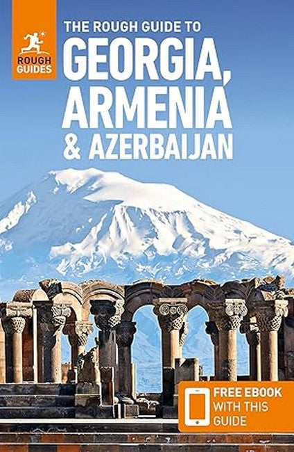 The Rough Guide to Georgia, Armenia & Azerbaijan: Travel Guide with eBoo cover