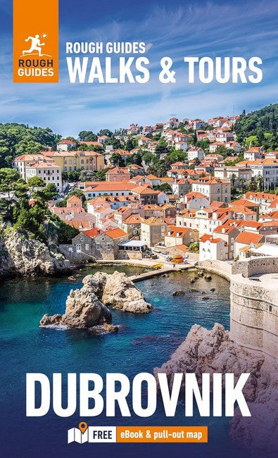 Rough Guides Walks and Tours Dubrovnik: Top 11 Itineraries for Your Trip: Travel Guide with eBook cover