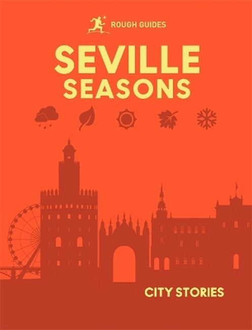 Rough Guides City Stories: Seville Seasons cover