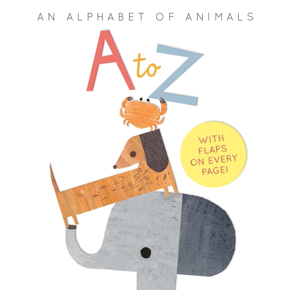 A to Z: an Alphabet of Animals book cover