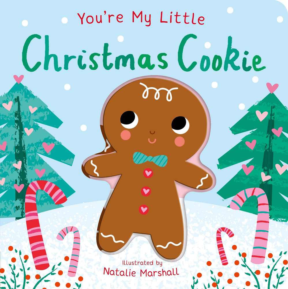 You're My Little Christmas Cookie book cover