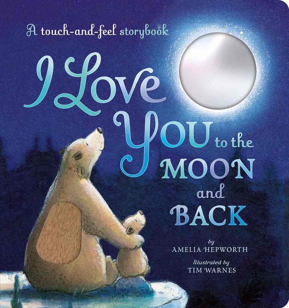 I Love You to the Moon and Back book cover