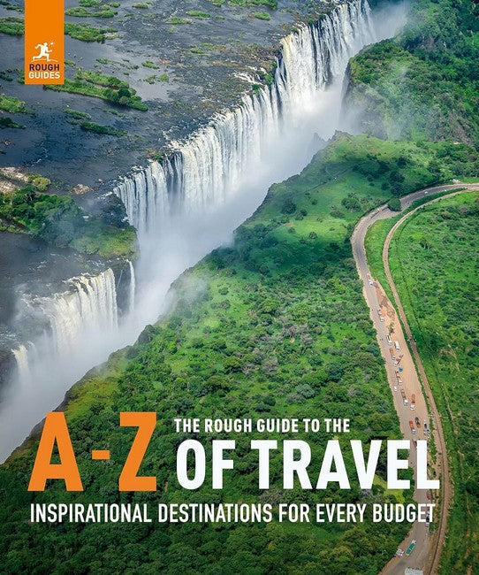 The Rough Guide to the A-Z of Travel (Inspirational Destinations for Every Budget) cover