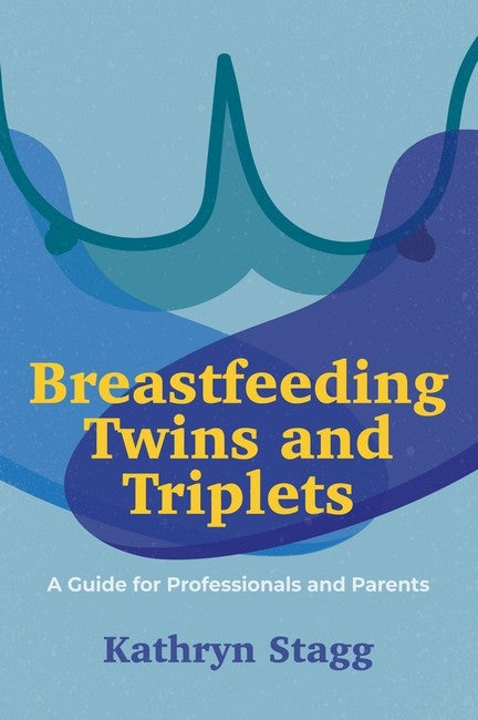 Breastfeeding Twins and Triplets cover