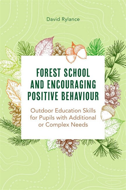 Forest School and Encouraging Positive Behaviour cover