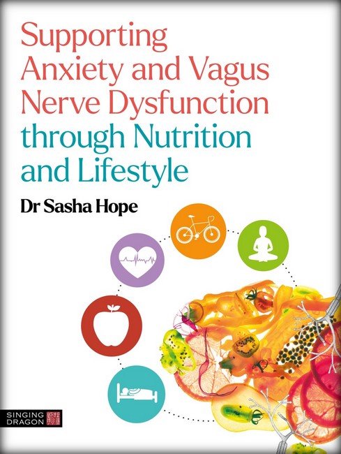 Supporting Anxiety and Vagus Nerve Dysfunction through Nutrition and Lifestyle cover