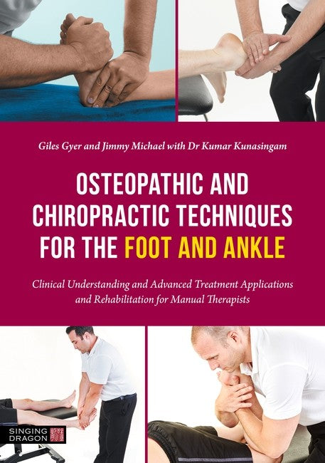 Osteopathic and Chiropractic Techniques for the Foot and Ankle cover
