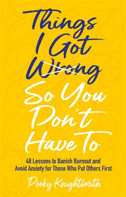 Things I Got Wrong So You Don't Have To cover