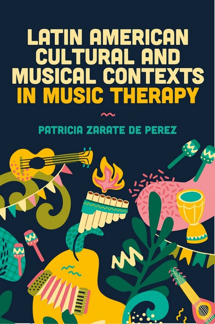 Latin American Cultural and Musical Contexts in Music Therapy cover
