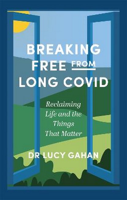 Breaking Free from Long Covid cover