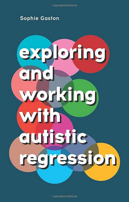 Exploring and Working With Autistic Regression cover