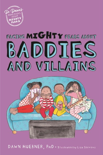 Facing Mighty Fears About Baddies and Villains cover