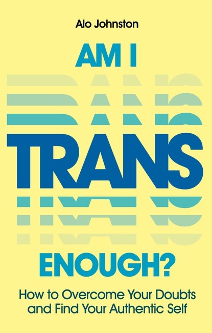 Am I Trans Enough? cover