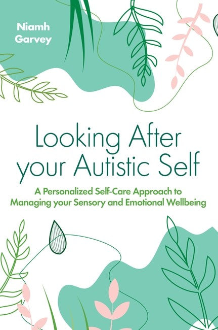 Looking After Your Autistic Self cover