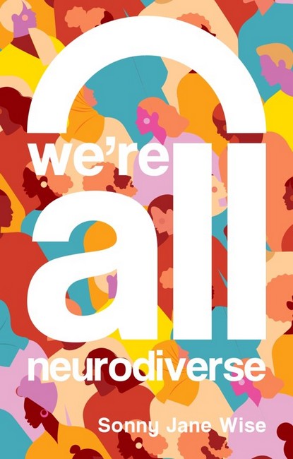 We're All Neurodiverse cover