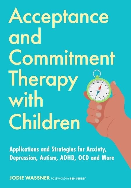 Acceptance and Commitment Therapy with Children cover