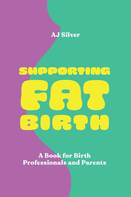 Supporting Fat Birth cover