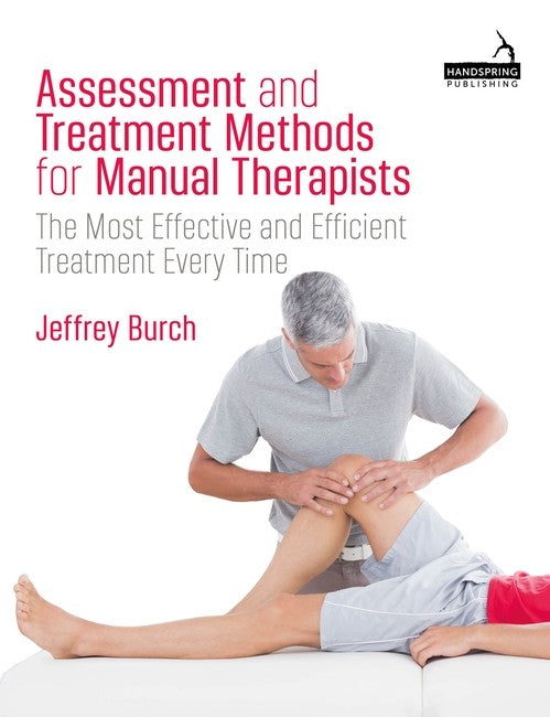 Assessment and Treatment Methods for Manual Therapists cover
