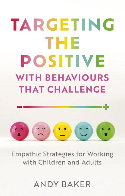 Targeting the Positive with Behaviours that Challenge cover