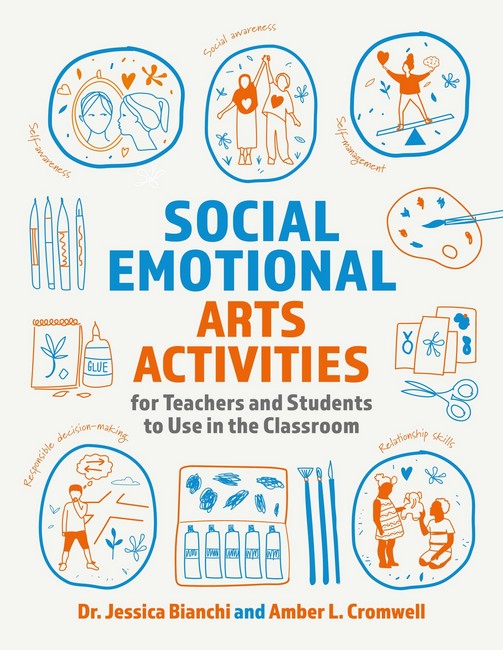 Social Emotional Arts Activities for Teachers and Students to Use in the Classroom cover