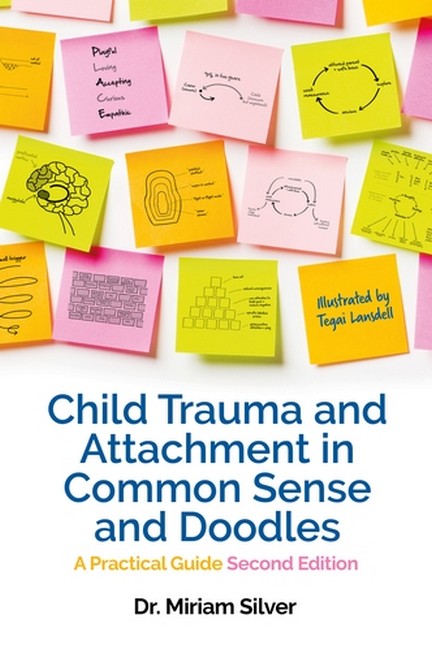 Child Trauma and Attachment in Common Sense and Doodles - Second Edition cover