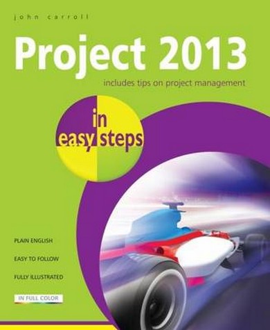 Project 2013 in Easy Steps: