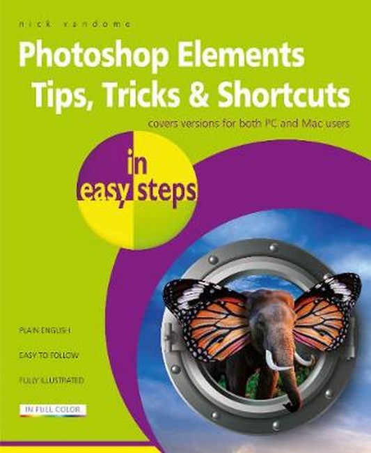 Photoshop Elements Tips, Tricks & Shortcuts in easy steps cover