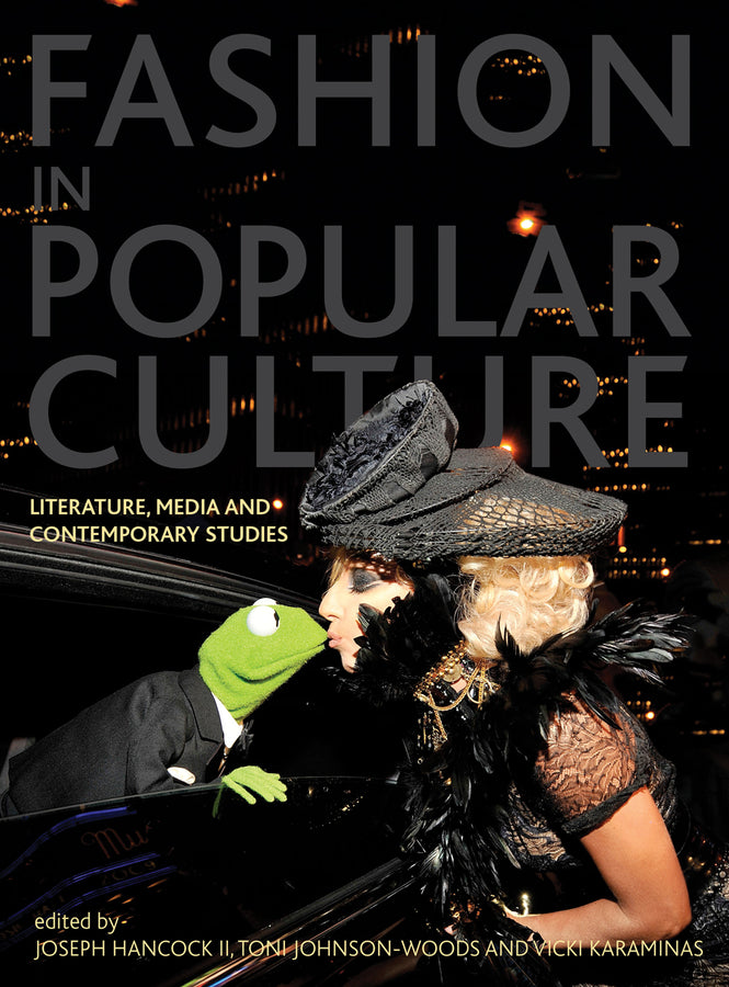 Fashion in Popular Culture: Literature, Media and Contemporary Studies cover