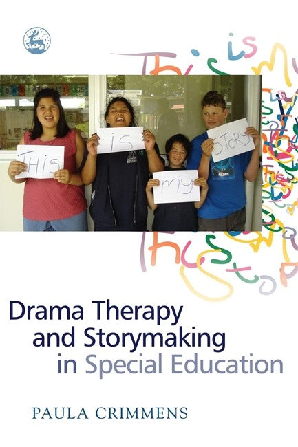 Drama Therapy and Storymaking in Special Education cover