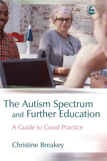 The Autism Spectrum and Further Education cover