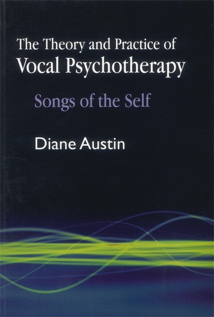 The Theory and Practice of Vocal Psychotherapy cover