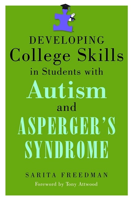Developing College Skills in Students with Autism and Asperger's Syndrome cover